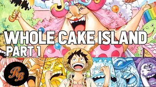 Whole Cake Island (Part 1) - One Piece | Road Poneglyph