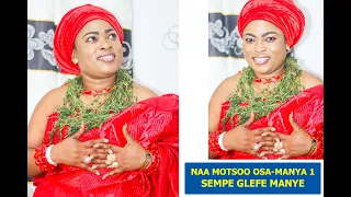 Queen Mother Naa Motsoo Osa-Manye 1 of Sampe Glefe Manye: Moving Speech