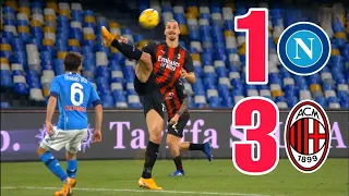 LORD ZLATAN IBRAHIMOVIC 2 Goal AC MILAN SMASH NAPOLI 3 -1 / NAPOLI VS AC MILAN 2020