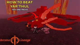 HOW TO BEAT YAR'THUL IN ARCANE LINEAGE | Roblox