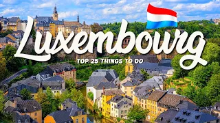 25 BEST Things To Do In Luxembourg 🇱🇺