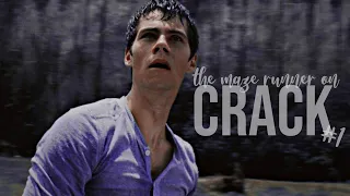 the maze runner on crack | first movie edition