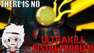 The Beansprout Doesn’t Understand ULTRAKILL's Pistol