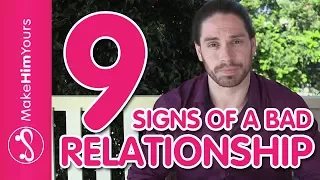 9 Signs You're In A BAD Relationship | Is Your Relationship Going To Fail?