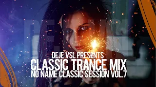 BEST CLASSIC TRANCE MIX / NNCS VOL. 7