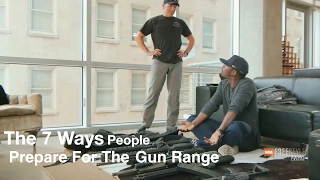 The 7 Ways People Get Ready For The Gun Range