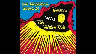 THE LEMON FOG // SUMMER // 1967