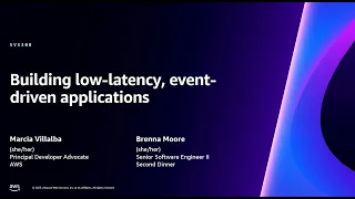 AWS re:Invent 2023 - Building low-latency, event-driven applications (SVS308)