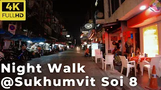 【4K】Walk in SUKHUMVIT SOI 8 at night, Bangkok |不能忽视的曼谷娜娜素坤逸8巷| November 2021 THAILAND