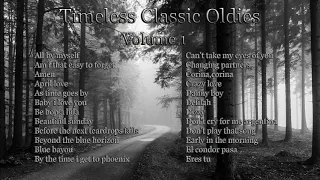 TIMELESS CLASSIC OLDIES   VOLUME 1