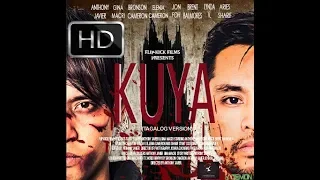 KUYA: Short Film(Tagalog Dub)