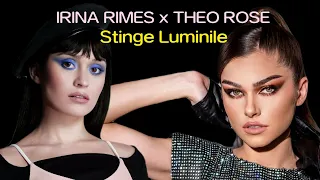 IRINA RIMES x THEO ROSE - Stinge Luminile *AUDIO*