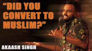 This is the BEST way to handle ISLAMOPHOBIA | Akaash Singh | Stand Up Comedy