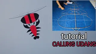 (TUTORIAL)cara membuat layangan calung udang / sawangan versi udang