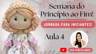 Jornada para iniciantes - boneca de pano - aula 4