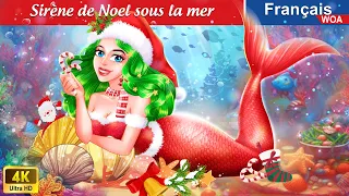 Sirène de Noel sous la Mer 🧜‍♀️🎅 Contes De Fées Français 🌛 Fairy Tales | WOA - French Fairy Tales