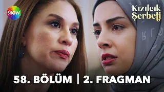 Kızılcık Şerbeti 58. Bölüm 2. Fragman | ''Senin arkanda durmayacağım''