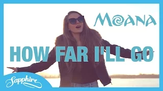 Auli'i Cravalho - How Far I'll Go - Disney's Moana - Cover by 13 y/o Sapphire