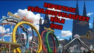 Reportage Köln-Deutz Frühlingsvolksfest 2019 (Kirmes-Fabian)