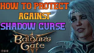 How To Protect Yourself Against Shadow Curse - Baldur's Gate 3