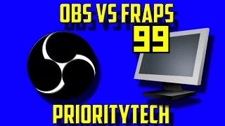 OBS Vs FRAPS showdown