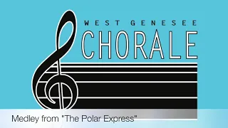 Medley from The Polar Express - WG Chorale 2017-2018