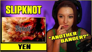 Slipknot - Yen l First time Reaction