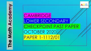 Checkpoint Secondary 1 Maths Paper 1 October 2020/Cambridge Lower Secondary/October 2020/1112/01