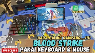 Dijamin Langsung Bisa..!! Cara Main Blood Strike Di Android Pakai Keyboard & Mouse Kabel