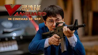 Jackie Chan's VANGUARD (Official Trailer) - In Cinemas 30 September 2020