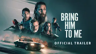 Bring Him to Me | Official Trailer HD