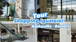 Tour pelo shopping Iguatemi de Alphaville Barueri - Muito chique 🥰 - Jubinhas de Leão