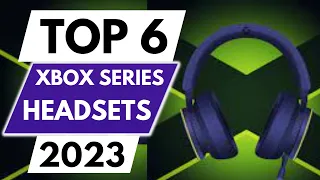 Top 6 Best Headsets for Xbox Series X In 2023