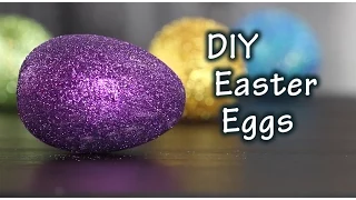 DIY Tutorial How To Make Easter Eggs With Glitter