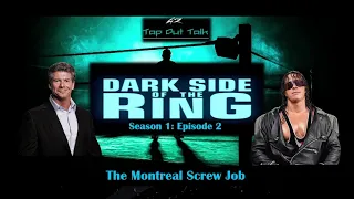 DARK SIDE OF THE RING - THE MONTREAL SCREWJOB - SEASON: 1 Episode: 2