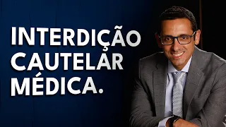 Conselho Regional de Medicina e a Interdição Cautelar Médica.