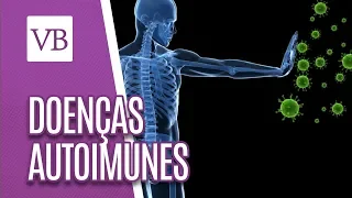 Mitos e verdades sobre DOENÇAS AUTOIMUNES - Você Bonita (22/11/18)