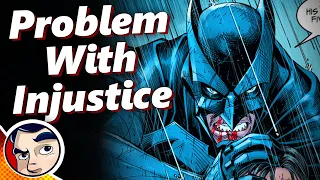 The Problem With Injustice