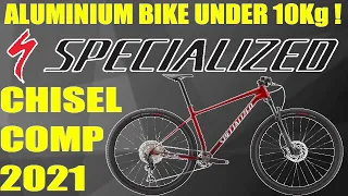 Specialized CHISEL Comp 2021 // Modyfications and Weight Under 10 Kg