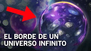 ¡El borde del universo infinito!