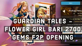 Guardian Tales - LUCKY!?? FLOWER GIRL BARI 2700 GEMS F2P Opening