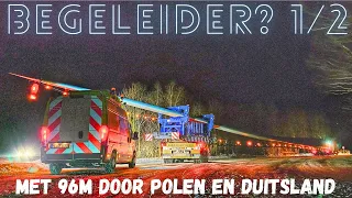 OVERSIZE TRANSPORT!#10 Met 96 meter lengte van Polen naar Duitsland, als begeleider! (deel 1/2)