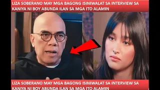 LIZA SOBERANO MAY MGA BAGONG ISINIWALAT SA INTERVIEW SA KANIYA NI BOY ABUNDA ILAN SA MGA ITO ALAMIN