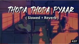 Thoda Thoda Pyaar [ Slowed   Reverb ] | Stebin Ben | Lyrics | Error Music