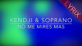 Kendji Girac, Soprano - No Me Mirès Màs - Lyrics