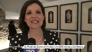 Al museo del Duomo le foto degli ultimi 200 anni della cattedrale