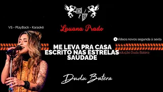 Lauana Prado - Me Leva Pra Casa / Escrito Nas Estrelas / Saudade