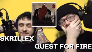 REACTING TO SKRILLEX - QUEST OF FIRE