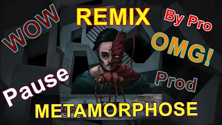Remix PAUSE - RED PILL  METAMORPHOSE Prod By Pro