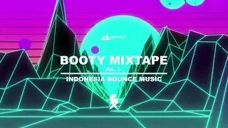 BOOTY MIXTAPE Vol.3 // INDONESIA BOUNCE MUSIC